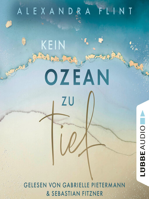 Title details for Kein Ozean zu tief--Tales of Sylt, Teil 3 (Ungekürzt) by Alexandra Flint - Wait list